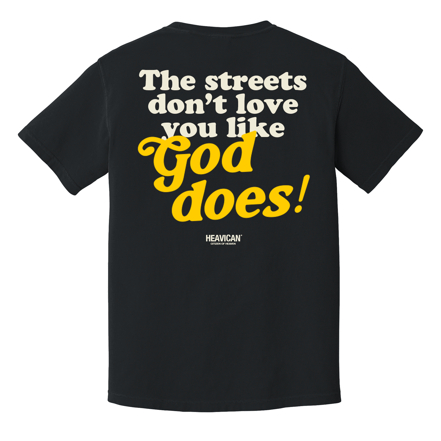 God Does! Unisex Tee