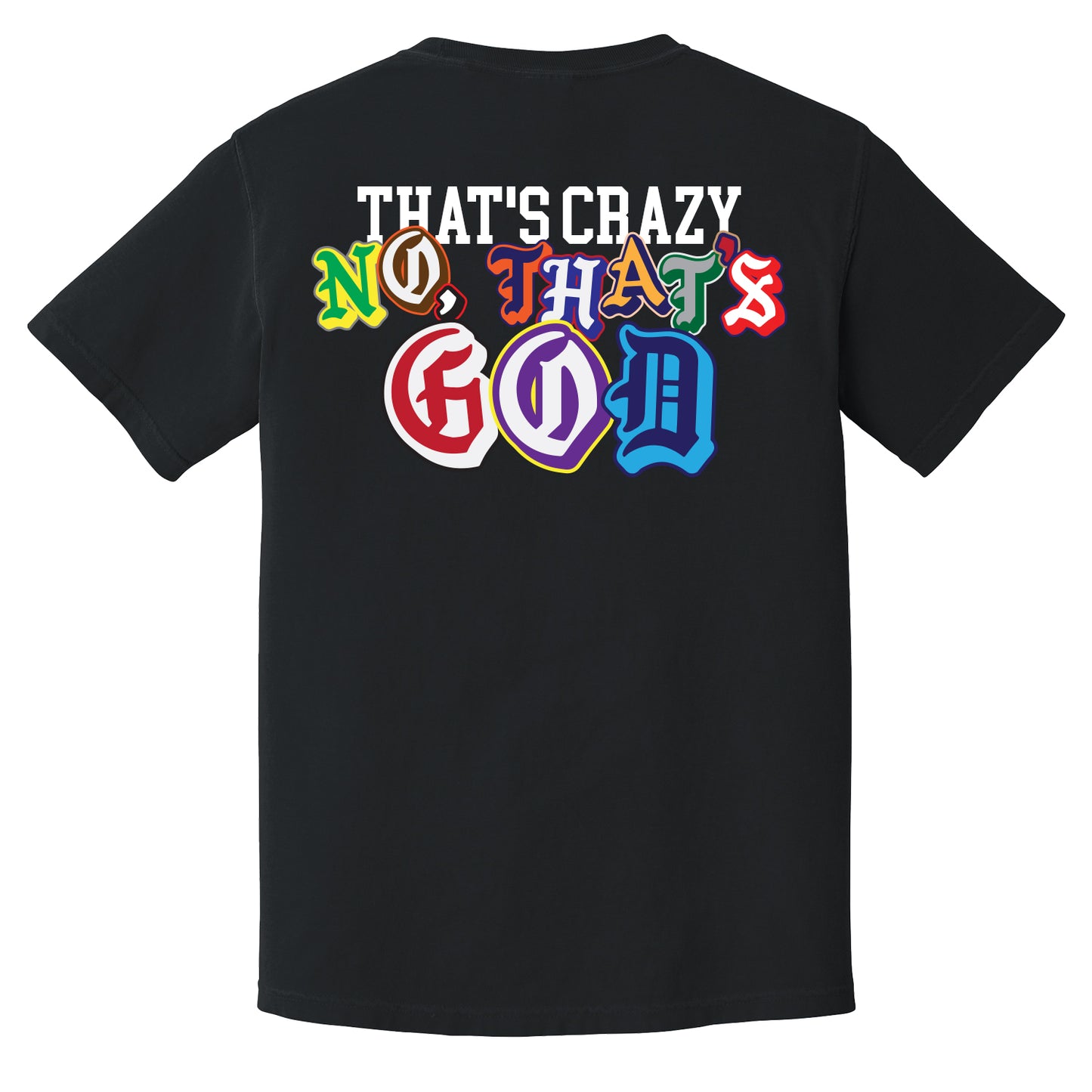 THAT'S CRAZY '24 TEE