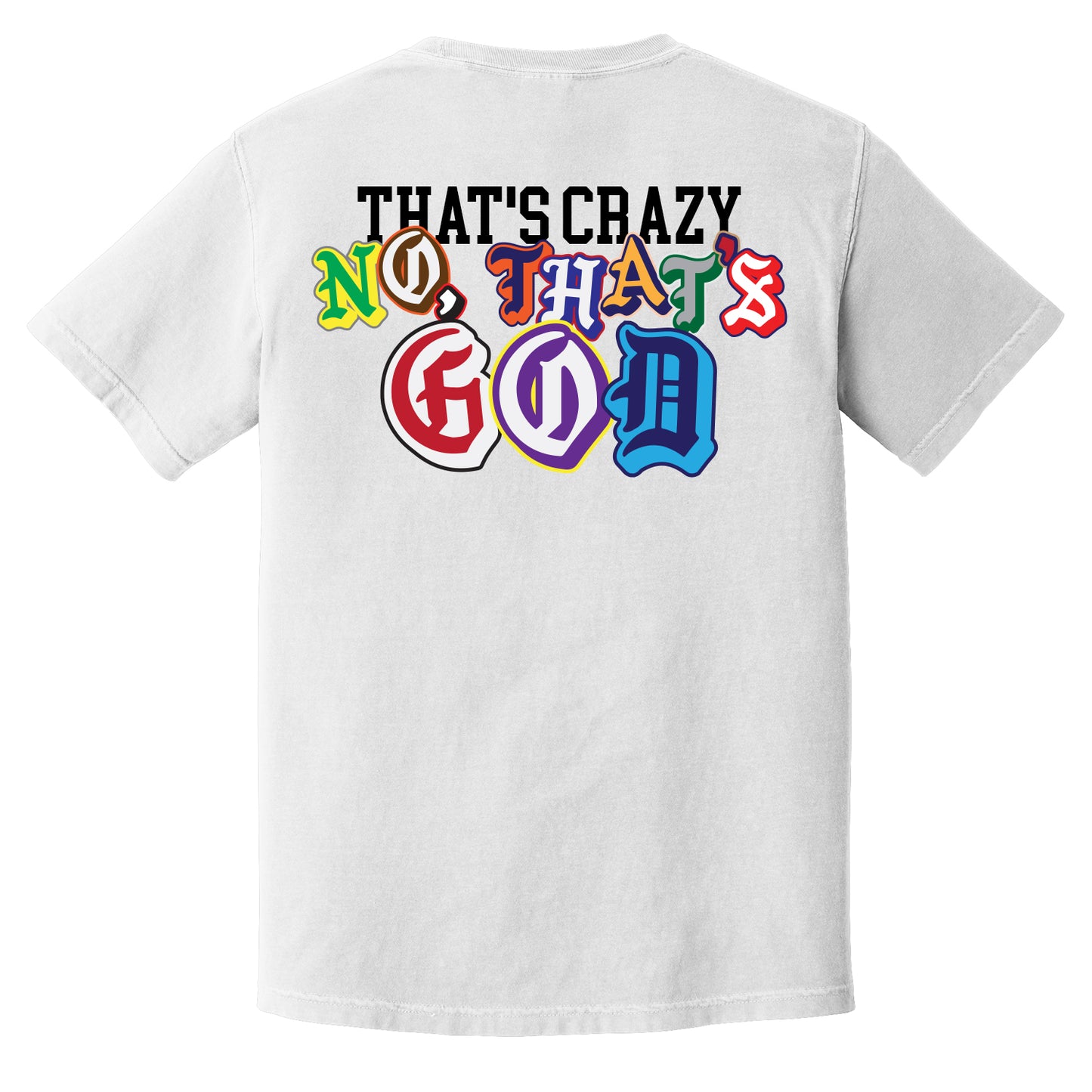 THAT'S CRAZY '24 TEE