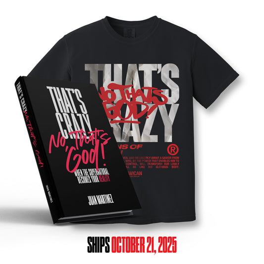That’s Crazy—No, That’s God - T-SHIRT // Book (BUNDLE) [PRE-SALE]