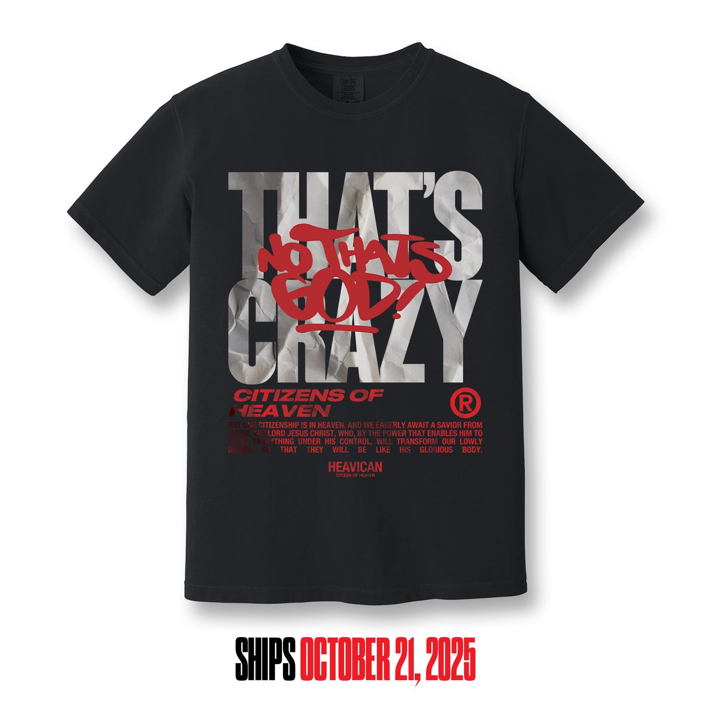 That’s Crazy—No, That’s God - T-SHIRT [PRE-SALE]
